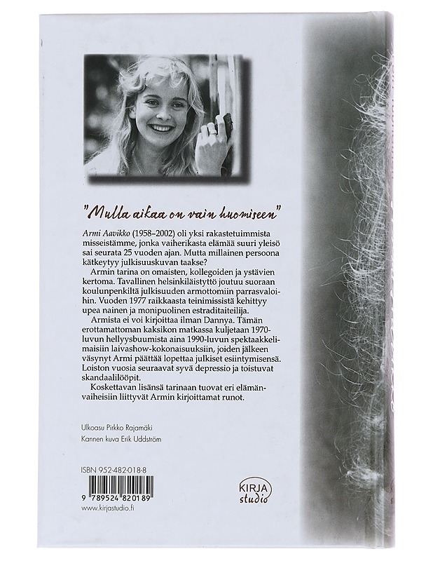 Armi Aavikko (1958-2002) - Petri Tuunainen - Elämäkerrat ja muistelmat - 10105487084 - 1