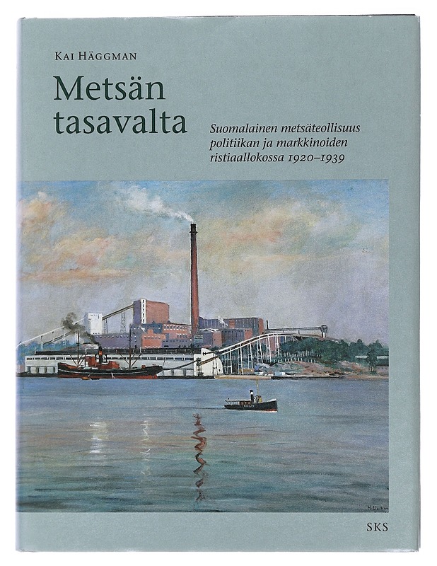 Metsän tasavalta - Kai Häggman - Historiakirjat - 10105487116 - 0