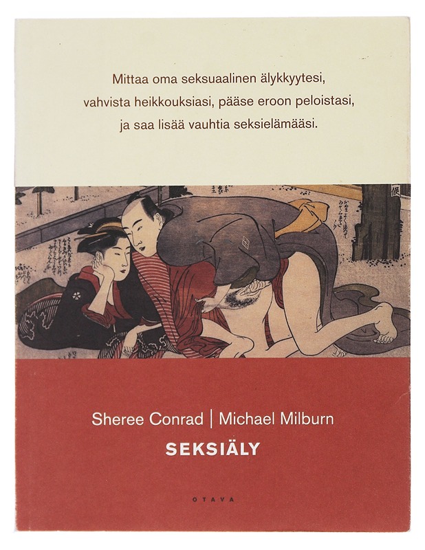 Seksiäly : uraauurtava tutkimus, joka auttaa sinua kehittämään "seksiälyäsi" ja saamaan enemmän seksuaalista tyydytystä - Conrad, Sheree - Tietokirjat ja oppaat - 10105487167 - 0