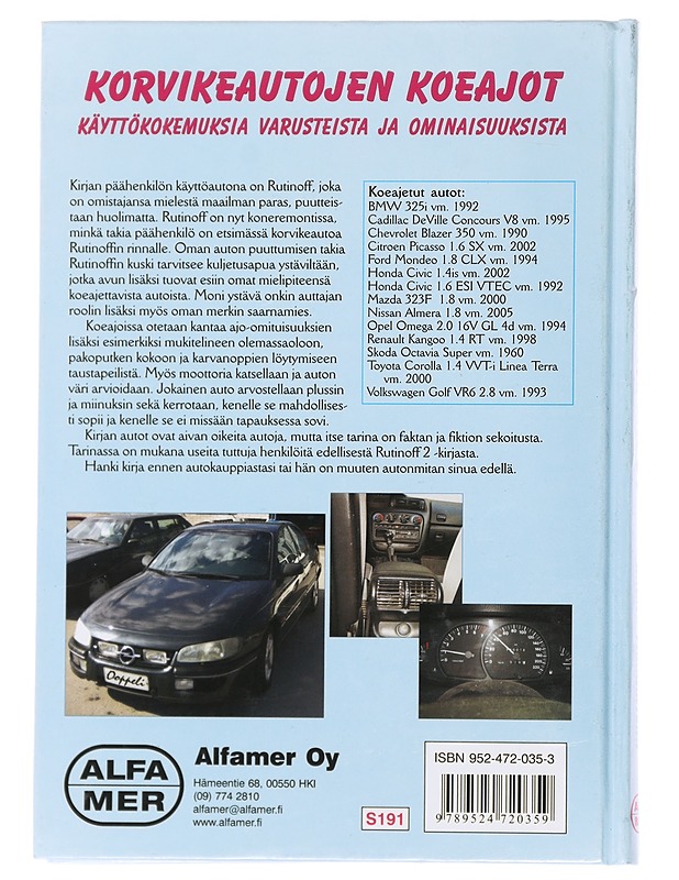 Korvikeautojen koeajot - Rauno Vääräniemi - Tietokirjat ja oppaat - 10105487204 - 1