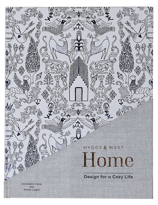 Hygge & West home : design for a cozy life - Coop, Christiana - Tietokirjat ja oppaat - 10105487230 - 0