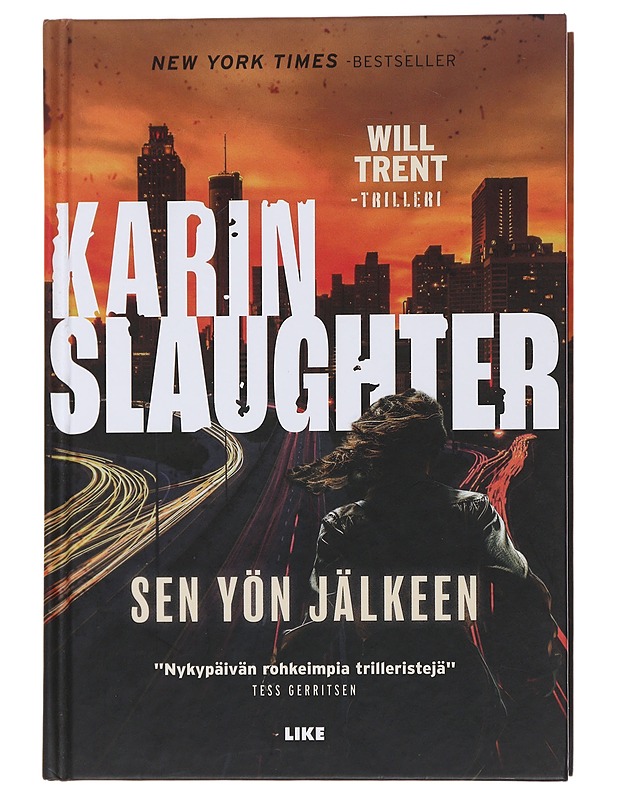 Sen yön jälkeen : Will Trent -trilleri - Slaughter, Karin - Jännitys ja dekkarit - 10105487314 - 0