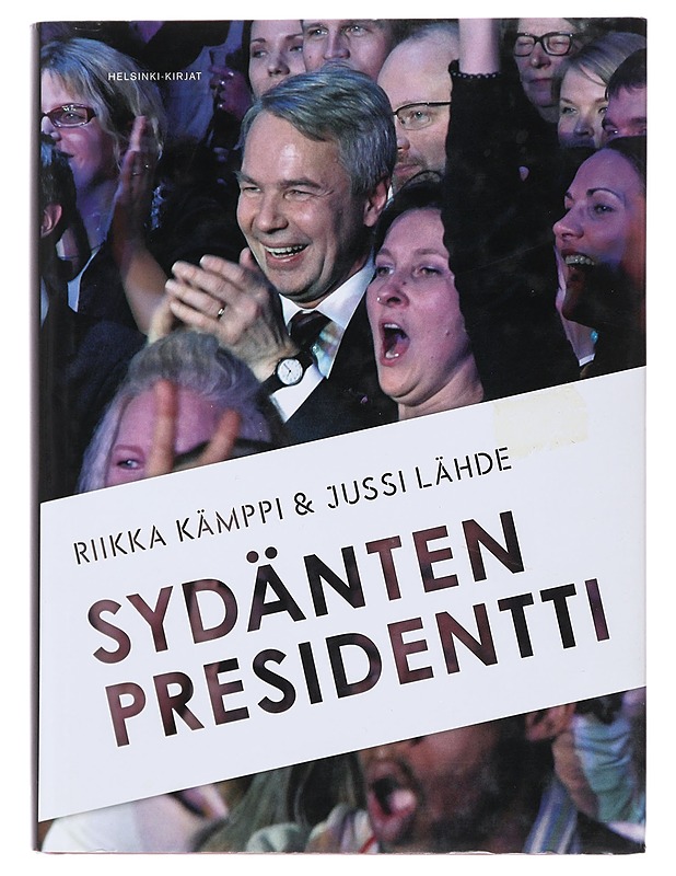 Sydänten presidentti - Kämppi, Riikka - Elämäkerrat ja muistelmat - 10105487318 - 0
