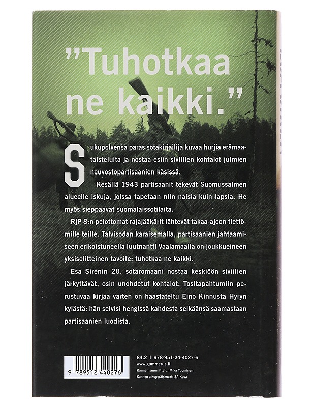 Partisaanien takaa-ajo - Esa Sirén - Romaanit ja novellit - 10105487343 - 1