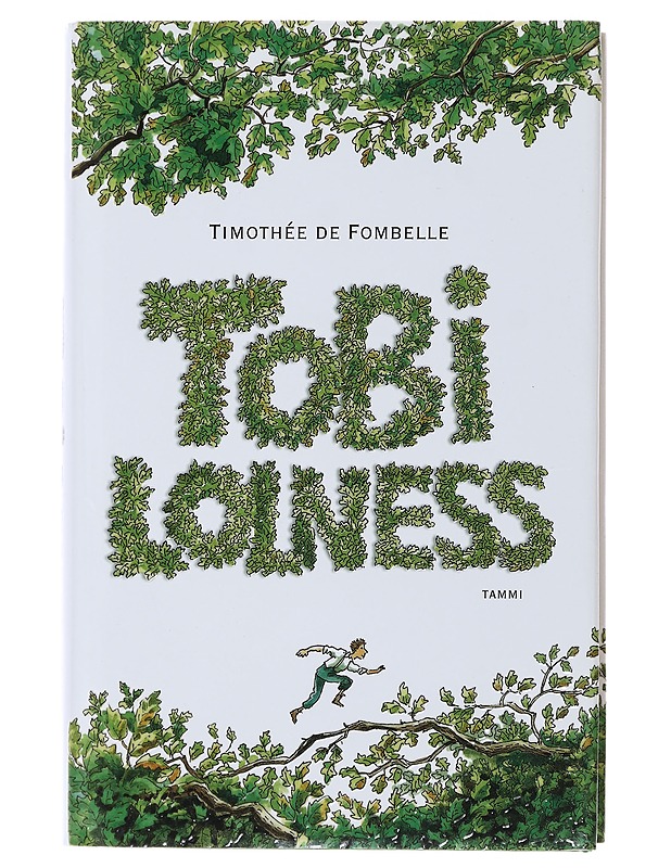 Tobi Lolness - Fombelle, Timothée de - Fantasia- ja scifi - 10105487348 - 0