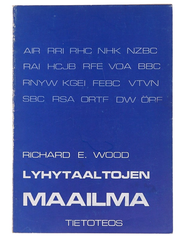 Lyhytaaltojen maailma - Richard E. Wood - Tietokirjat - 10105487367 - 0