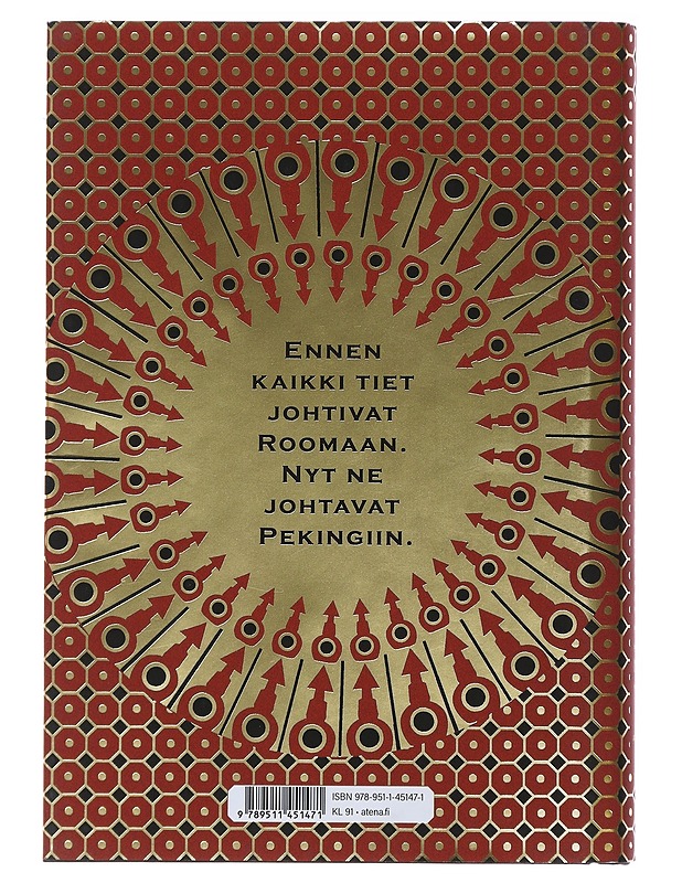 Uudet silkkitiet : tulevaisuuden maailmanhistoria - Frankopan, Peter - Tietokirjat ja oppaat - 10105487374 - 1