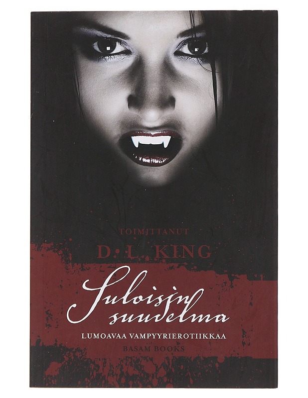 Suloisin suudelma : lumoavaa vampyyrierotiikkaa - King, D. L. - Romaanit ja novellit - 10105487410 - 0