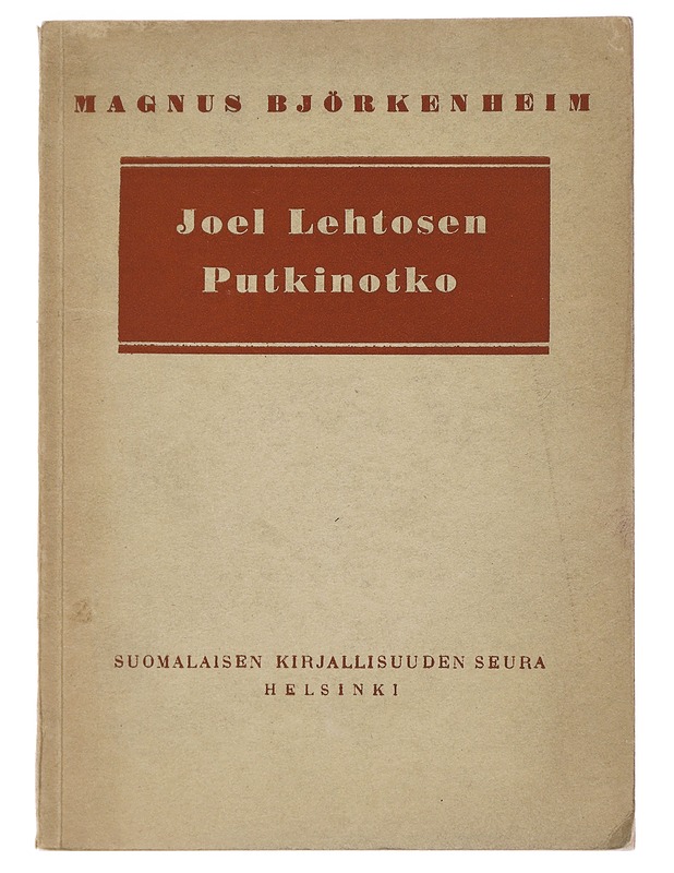 Joel Lehtosen Putkinotko - Magnus Björkenheim - Romaanit ja novellit - 10105487436 - 0