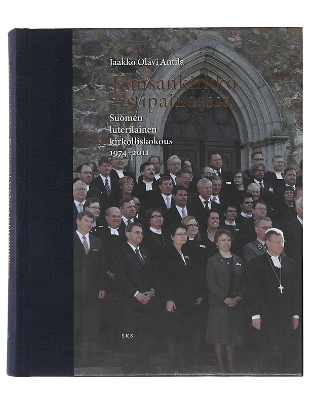 Kansankirkko Ristipaineessa - Jaakko Olavi Anttila - Tietokirjat ja oppaat - 10105487463 - 0