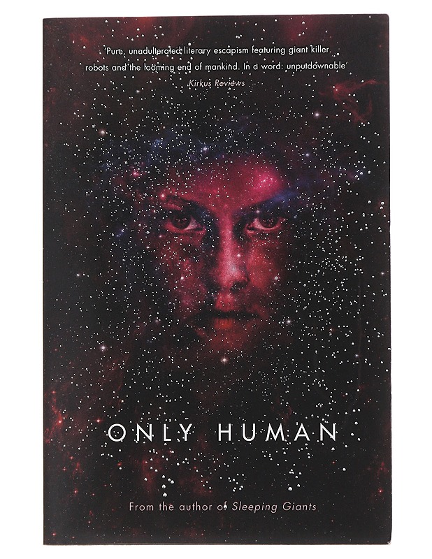Only human - Sylvain Neuvel - Fantasia- ja scifi - 10105487475 - 0