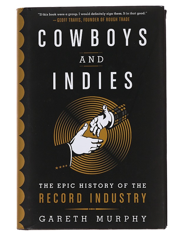 Cowboys and Indies - Gareth Murphy  - Tietokirjat ja oppaat - 10105487468 - 0
