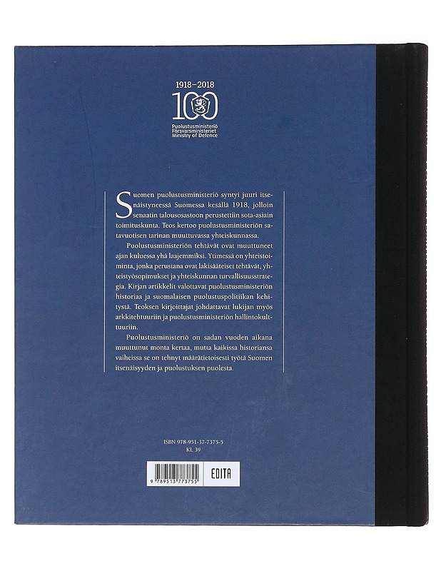 Puolustusministeriö 100 vuotta - Tiihonen, Seppo - Historiakirjat - 10105487514 - 1
