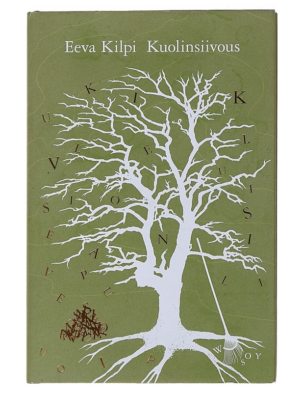 Kuolinsiivous - Eeva Kilpi - Romaanit ja novellit - 10105487556 - 0