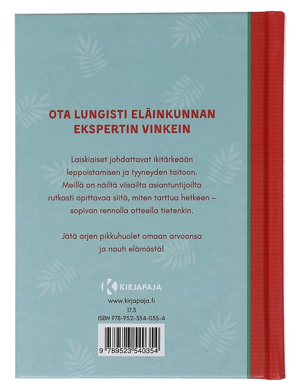 Ihana laiskuus : leppoisuutta ja laiskiaisviisautta - Collins, Tim - Lastenkirjat - 10105487597 - 1
