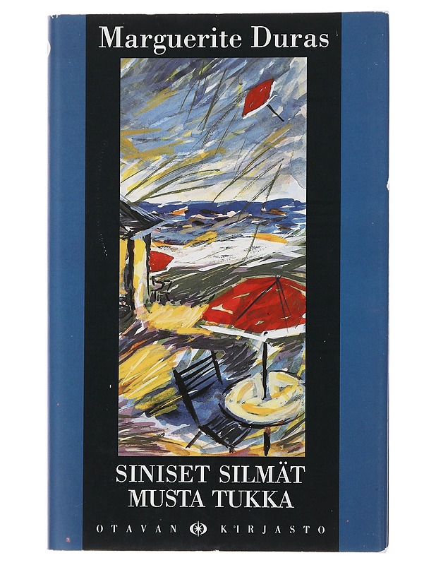 Siniset silmät, musta tukka - Duras, Marguerite - Romaanit ja novellit - 10105487613 - 0