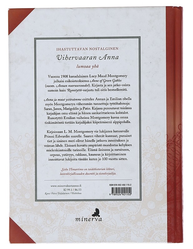 Anna ja muut ystävämme : L. M. Montgomeryn elämä ja sankarittaret - Sisko Ylimartimo - Elämäkerrat ja muistelmat - 10105487626 - 1