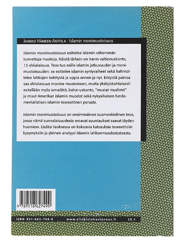 Islamin monimuotoisuus - Jaakko Hämeen-Anttila - Historiakirjat - 10105487625 - 1