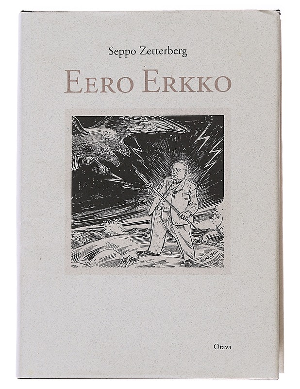 Eero Erkko - Seppo Zetterberg - Elämäkerrat ja muistelmat - 10105487649 - 0