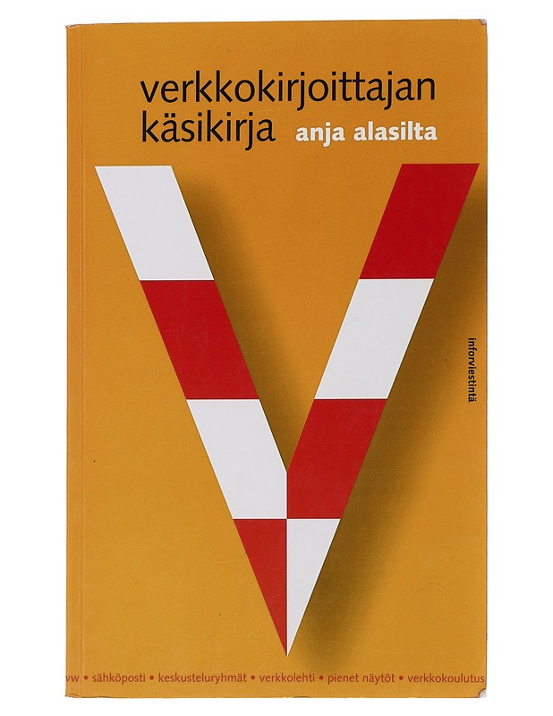 Verkkokirjoittajan käsikirja - Alasilta, Anja - Tietokirjat ja oppaat - 10105487653 - 0