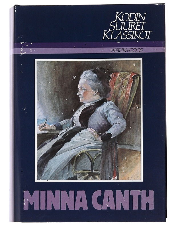 Kodin suuret klassikot : Minna Canth - Canth, Minna - Romaanit ja novellit - 10105487661 - 0