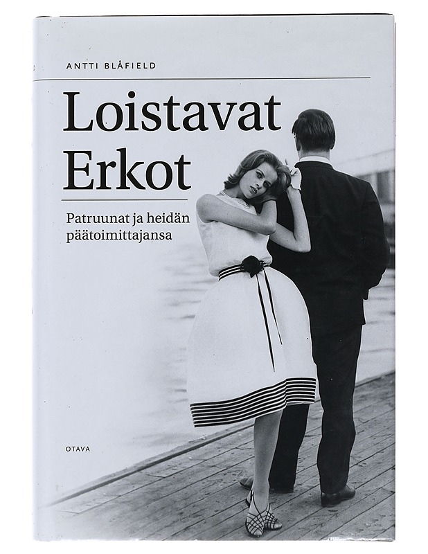 Loistavat Erkot - Antti Blåfield - Elämäkerrat ja muistelmat - 10105487675 - 0