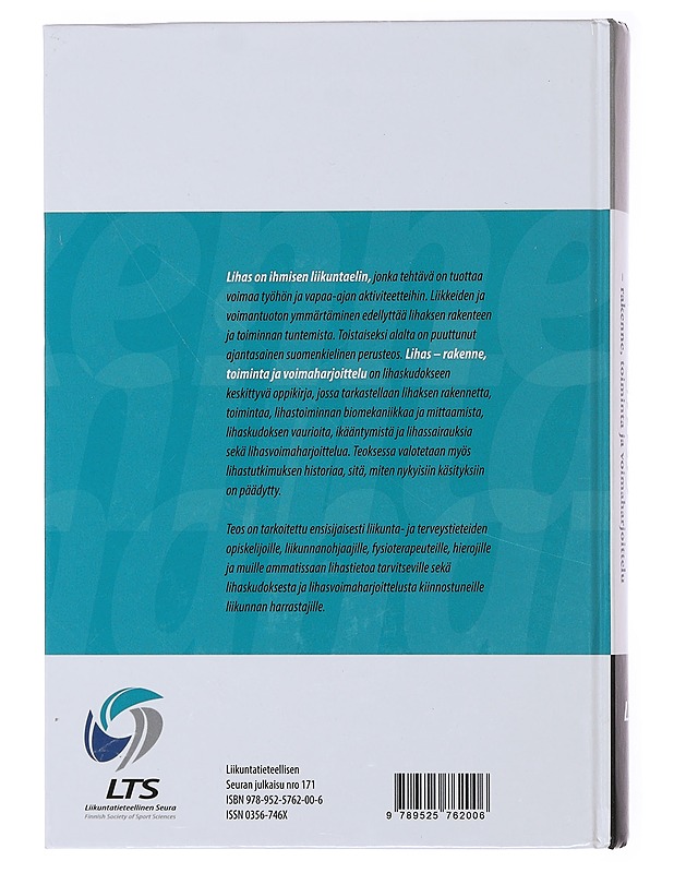 Lihas : rakenne, toiminta ja voimaharjoittelu - Kauranen, Kari - Hyvinvointikirjat - 10105487689 - 1
