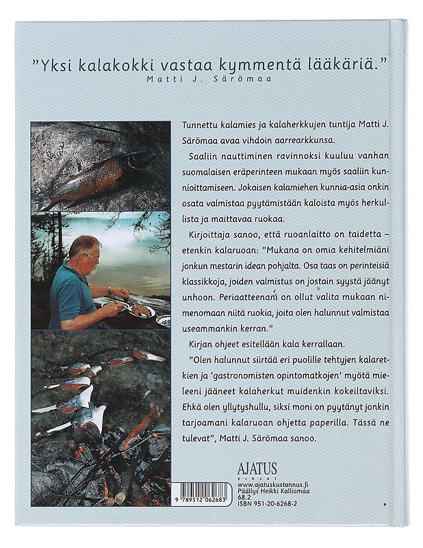 Kalamiehen keittokirja, eli, Mitä jokaisen urheilukalastajan tulisi tietää - Matti J. Särömaa - Ruokakirjat - 10105487695 - 1