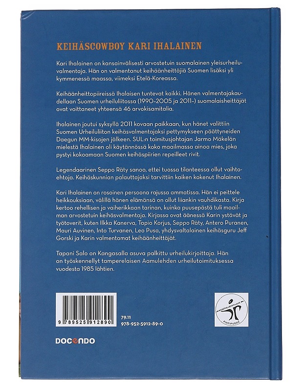 Keihäscowboy Kari Ihalainen : menestyksen kummisetä - Tapani Salo - Elämäkerrat ja muistelmat - 10105487710 - 1