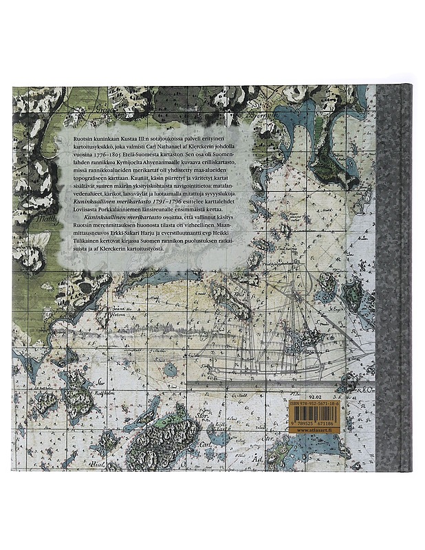 Kuninkaallinen merikartasto 1791-1796 : C. N. af Klerckerin johtama kartoitustyö Suomenlahdella - Harju, Erkki-Sakari - Historiakirjat - 10105487764 - 1