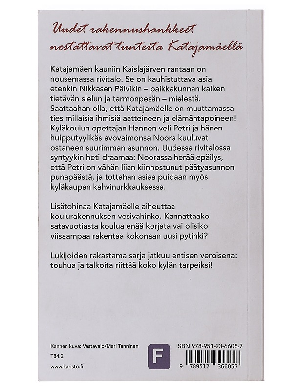 Kasvukipuja Katajamäellä - Anneli Kivelä - Romaanit ja novellit - 10105487798 - 1