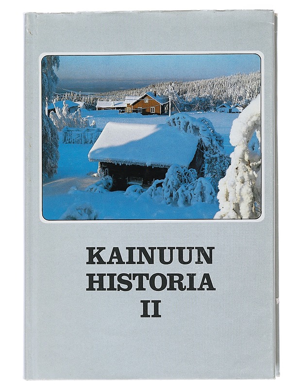 Kainuun historia 2 Väestö ja talous 1721-1982 - Turpeinen, Oiva - Tietokirjat ja oppaat - 10105487799 - 0