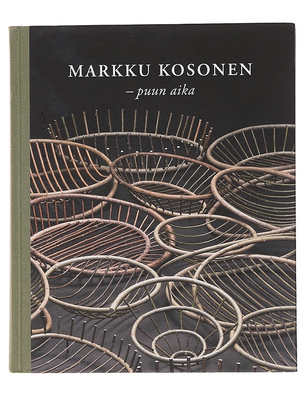 Markku Kosonen : puun aika - Vepsäläinen, Jussi - Elämäkerrat ja muistelmat - 10105487868 - 0