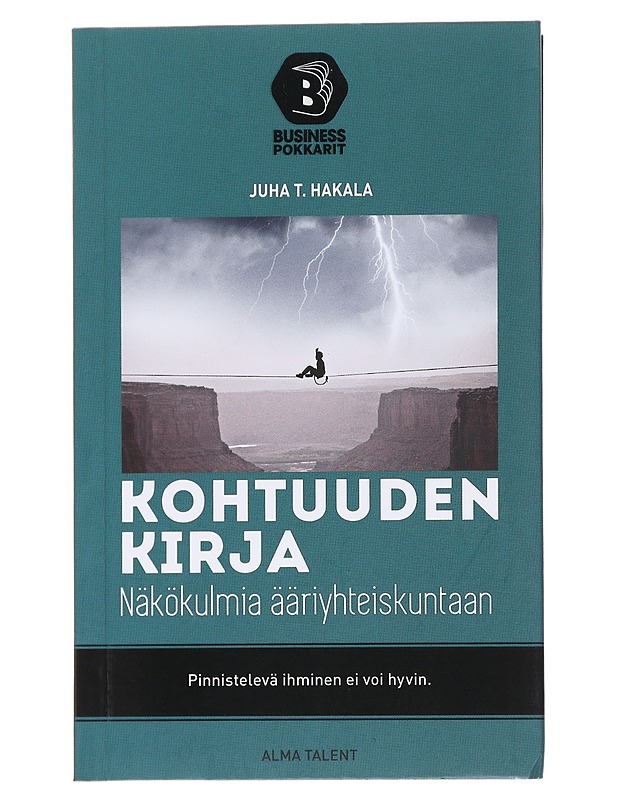 Kohtuuden kirja : näkökulmia ääriyhteiskuntaan - Juha T. Hakala - Tietokirjat ja oppaat - 10105487919 - 0
