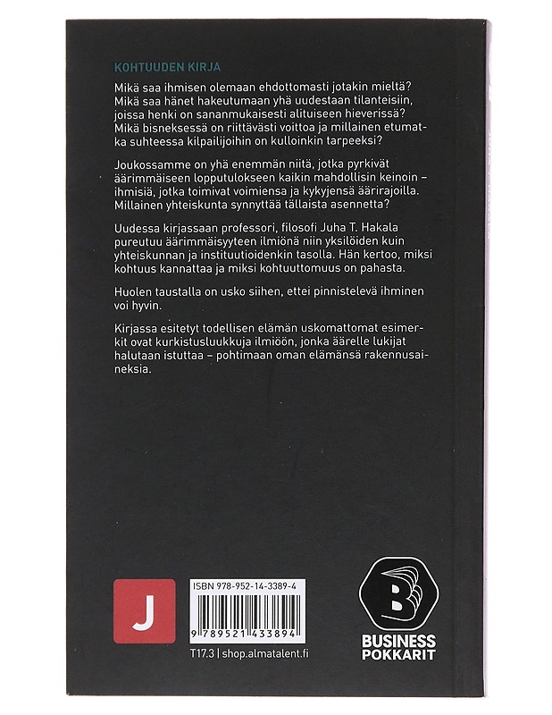 Kohtuuden kirja : näkökulmia ääriyhteiskuntaan - Juha T. Hakala - Tietokirjat ja oppaat - 10105487919 - 1