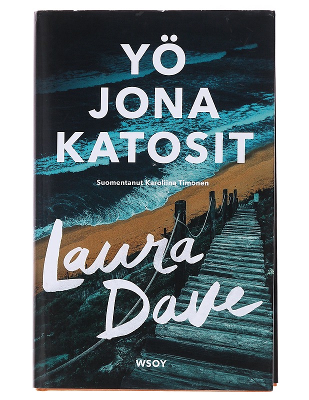 Yö jona katosit - Dave, Laura - Jännitys ja dekkarit - 10105487962 - 0