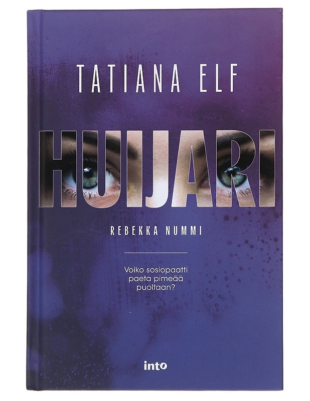 Huijari - Tatiana Elf - Jännitys ja dekkarit - 10105487974 - 0