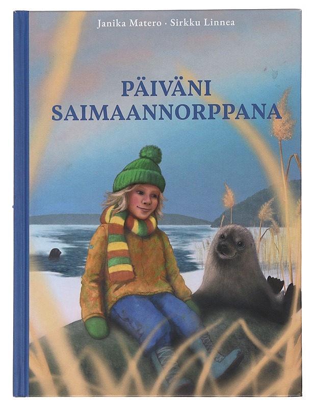 Päiväni saimaannorppana - Matero, Janika - Lastenkirjat - 10105487980 - 0