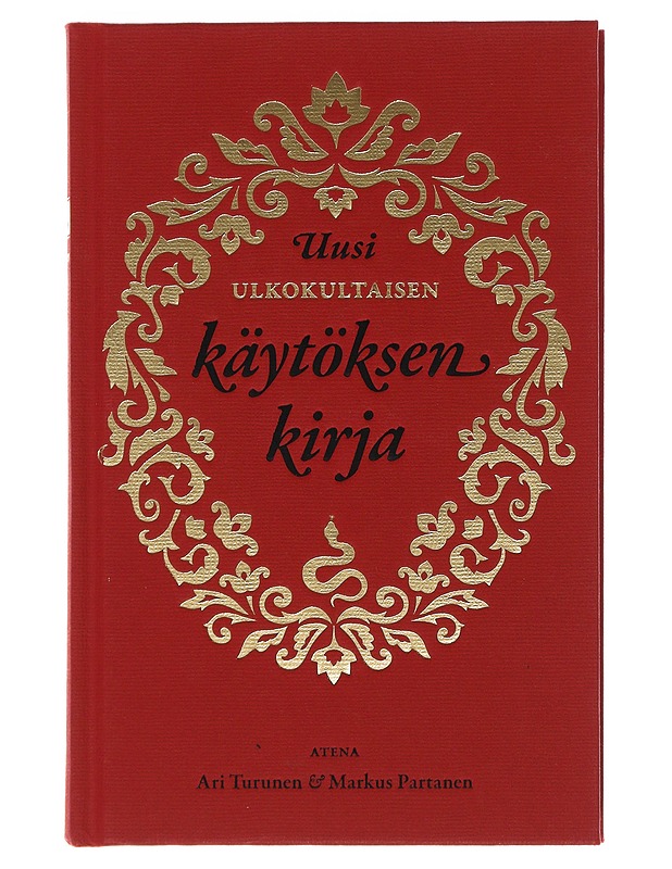 Uusi ulkokultaisen käytöksen kirja - Turunen, Ari - Historiakirjat - 10105487982 - 0