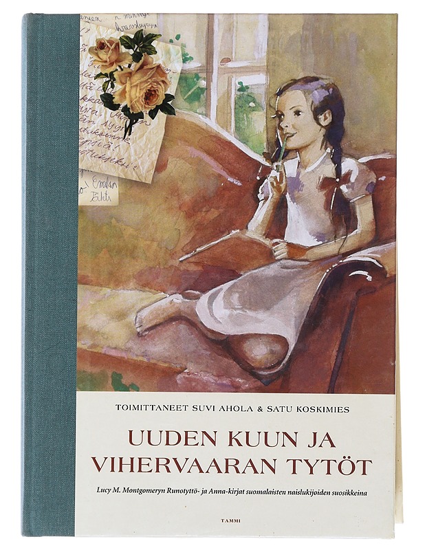 Uuden Kuun ja Vihervaaran tytöt - Ahola, Suvi - Lastenkirjat - 10105487993 - 0