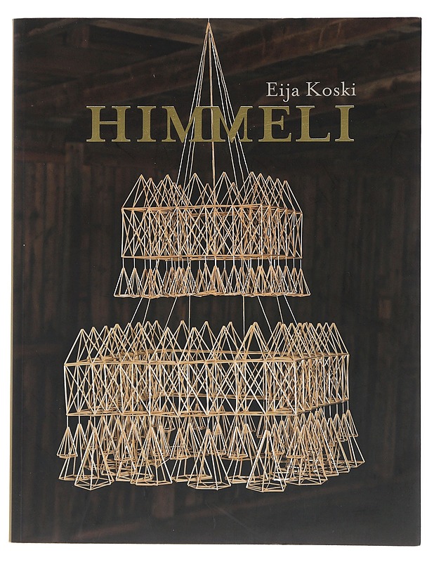 Himmeli - Koski, Eija  - Tietokirjat ja oppaat - 10105488023 - 0