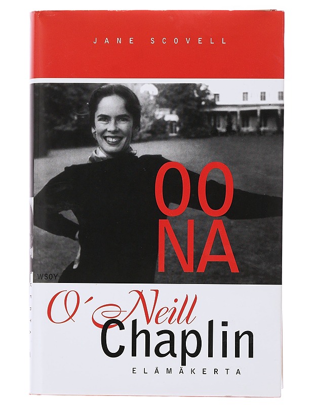 Oona O'Neill Chaplin : Elämäkerta - Scovell, Jane - Elämäkerrat ja muistelmat - 10105488056 - 0