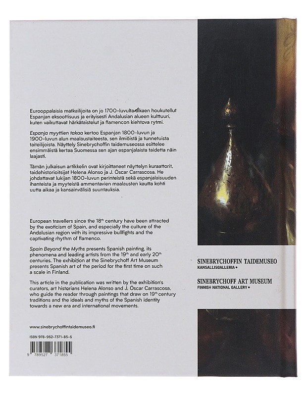 Espanja myyttien takaa : Spain Beyond the Myths - Alonso, Helena - Historiakirjat - 10105488195 - 1