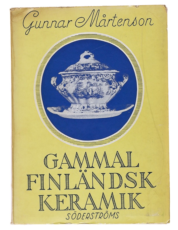 Gammal finländsk keramik - Mårtenson,  Gunnar - Tietokirjat ja oppaat - 10105488340 - 0