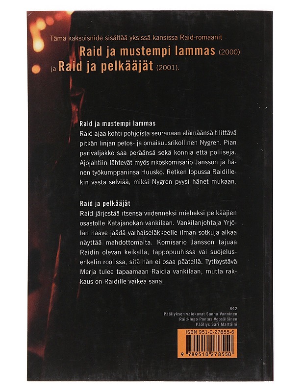 Raid ja mustempi lammas ; Raid ja pelkääjät - Harri Nykänen - Jännitys ja dekkarit - 10105488364 - 1