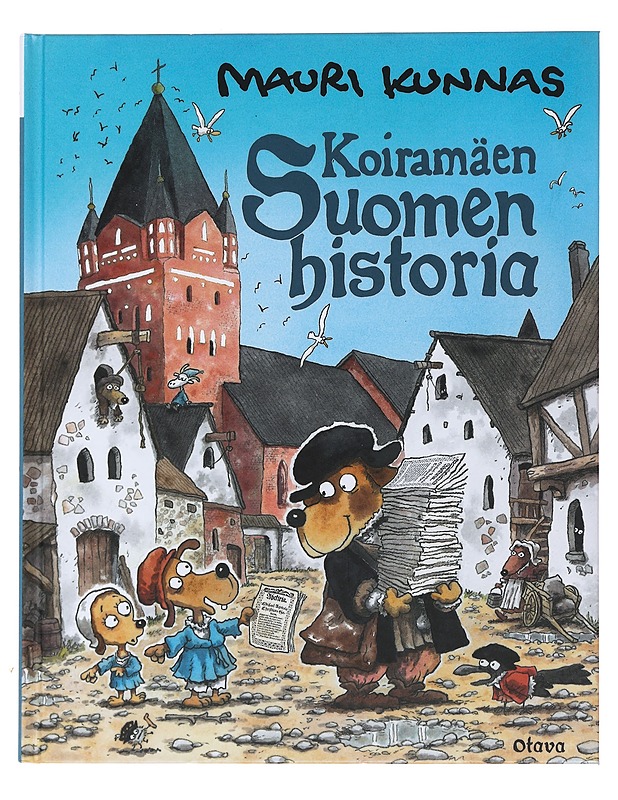 Koiramäen Suomen historia - Mauri Kunnas - Lastenkirjat - 10105488386 - 0