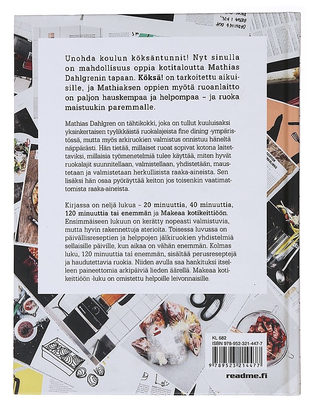 KÖKSÄ! : simppeliä herkkuruokaa - Dahlgren, Mathias - Ruokakirjat - 10105488393 - 1