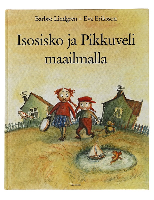 Isosisko ja pikkuveli maailmalla - Lindgren, Barbro - Lastenkirjat - 10105488400 - 0