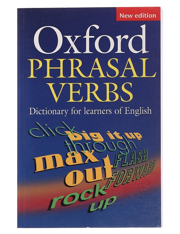 Oxford phrasal verbs : dictionary for learners of english - McIntosh, Colin - Tietokirjat ja oppaat - 10105488429 - 0