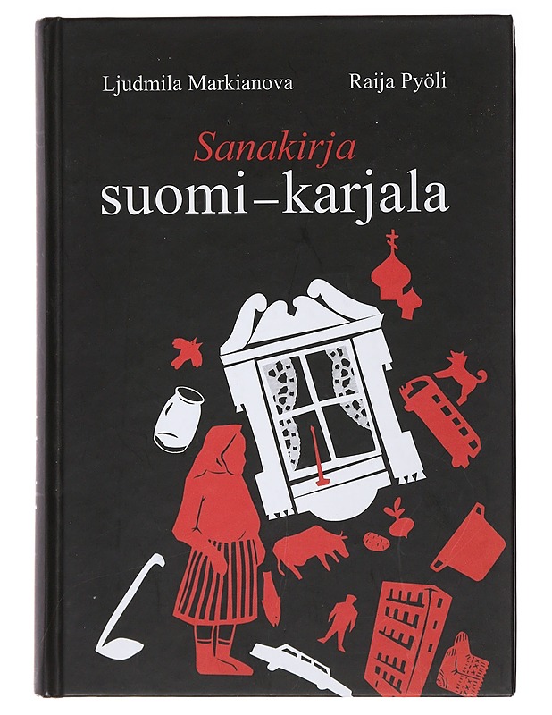 Sanakirja suomi-karjala - Markianova, Ljudmila - Tietokirjat ja oppaat - 10105488435 - 0